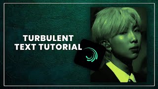 turbulence text tutorial  alight motion [upl. by Rye]