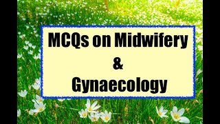 30 MCQs of Midwifery amp Gynaecology [upl. by Prasad]