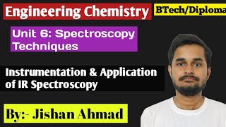 Instrumentation amp Application of IR Spectroscopy  Engineering Chemistry RGPV [upl. by Tsan]