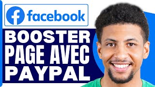 Comment Booster Une Page Facebook Avec Paypal  En 2025 [upl. by Nevad]