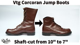 【BenchReBuilt】Vtg Corcoran Jump Boots  Shaft Cut from 10quot to 7quot [upl. by Reinhardt510]