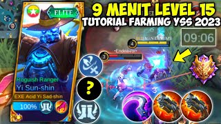 9 MENIT LEVEL 15 YI SUN SHIN TUTORIAL FAST FARM ROTATION NEW PATCH GAMEPLAY TOP GLOBAL 2023  MLBB [upl. by Teodor]