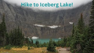 Hike to Iceberg Lake Glacier National Park [upl. by Tavie]