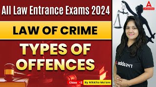 Types Of Offences  Legal Reasoning  Law Entrance Exams 2024  Class 2 [upl. by Norac]