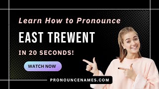 Learn how to pronounce East Trewent Wales UK with Audio and Phonetic Spelling [upl. by Ellynad]