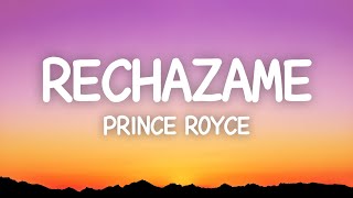 Rechazame  Prince Royce Lyrics [upl. by Pavior212]