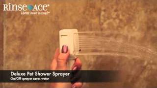 Deluxe Pet Shower Sprayer by Rinse Ace [upl. by Ennaeilsel]