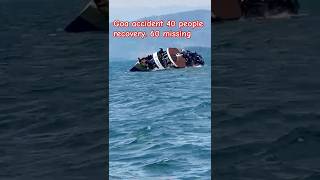 Goa accident today 23 bodies recovered 40 people rescued and 64 missing Greed of the boat accident [upl. by Nelyahs]