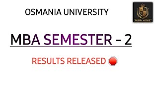 RESULTS RELEASED  MBA  OSMANIA UNIVERSITY  SEMESTER  2  2024 shivanipallela [upl. by Krauss871]