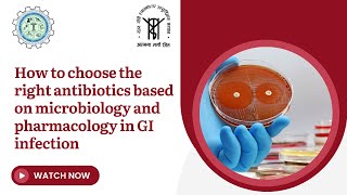 How to choose the right antibiotics based on microbiology and pharmacology in GI infection [upl. by Junette614]