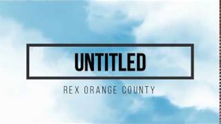 Untitled  Rex Orange County Sub Indo [upl. by Nerol]