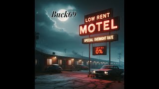 Low Rent Motel by Buck69 [upl. by Apollo]