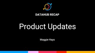 DataHub Recap October 2023  Product Updates [upl. by Baryram602]