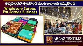 Wholesale Sarees For Sarees Business  Arbaz Textiles The Largest Wholesaler [upl. by Fair]