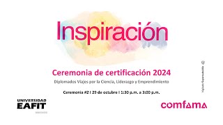 Inspiración  Ceremonia de certificación 2024 2 [upl. by Petracca]