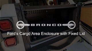 Ford’s Cargo Area Enclosure with Fixed Lid  installation  review  Bronco  Bronco Raptor [upl. by Yartnod407]