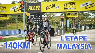 【EN CC】首次参赛 LEtape Malaysia 2023  140km 环法官方举办马来西亚 Desaru 大环线成功完赛🎉 [upl. by Sidonius436]