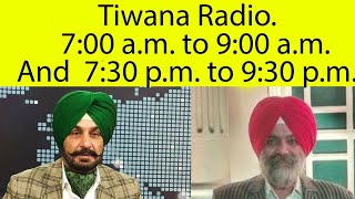 ਖ਼ਾਸ ਖਬਰਾਂ ਤੇ ਨਿੱਗਰ ਚਰਚਾ2322M Tiwana Radio [upl. by Asaert911]