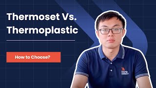 Thermoset vs Thermoplastic How to Choose for Plastic Injection Molding [upl. by Nyrrat]