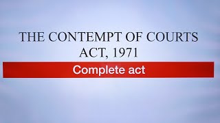 The Contempt of Courts act 1971  Full Lecture with case laws [upl. by Esta]