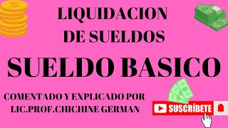 LIQUIDACION DE SUELDOSSUELDO BASICO [upl. by Ocsic816]