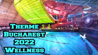 Therme Bucuresti 2022 Wellness PLAY ON [upl. by Giltzow675]