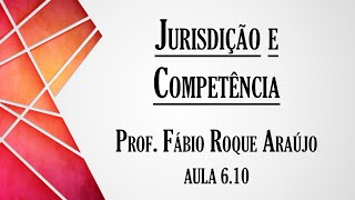 Jurisdição e Competência  Aula 610  Curso de Direito Processual Penal [upl. by Nnyleimaj169]