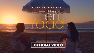 Teri Yaad Official Video Avkash Mann  Latest Punjabi Songs 2022  New Punjabi Songs  Josan Bros [upl. by Aierdna]