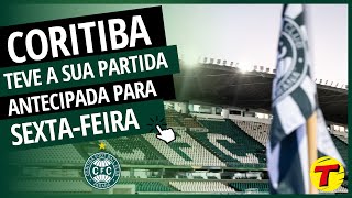 A última partida do Coritiba em 2024 foi antecipada para a próxima sextafeira 22 [upl. by Nnylaf510]