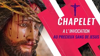 CHAPELET A LINVOCATION AU PRECIEUX SANG DE JESUS🙏 [upl. by Ordisy]