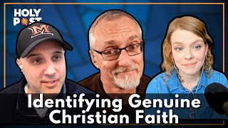 How to Identify Genuine Christian Faith [upl. by Aydiv861]