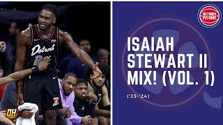 Isaiah Stewart II Highlight Mix Vol 1 • 202324 Season [upl. by Aniar]