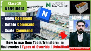 How to use Item ToolsTransform in Navisworks  Types of Override UrduHindi  Class10 [upl. by Nnod622]