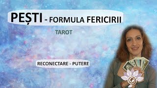 PEȘTI Formula Fericirii Ghidarea Sufletului  Tarot  Zodii de APĂ  Horoscop [upl. by Analat]