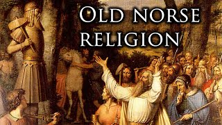 What is Old Norse Religion [upl. by Karol]