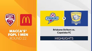 Maccas® FQPL 1 Men R22  Brisbane Strikers vs Capalaba FC Highlights [upl. by Kcolttam]