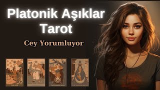 Platonik Aşıklar Tarot Cey Yorumluyor [upl. by Alva]