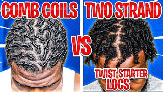 Comb Coils Vs Two Strand Twist Starter Loc Method on Short Hair Pros and Cons Which is Best To Start [upl. by Assenej]