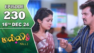 Malli Serial  Episode 230  16th Dec 2024  Nikitha  Vijay  Saregama TV Shows Tamil [upl. by Di]