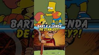 BART E A LENDA STANLEY simpsons thesimpsons shorts homer bart [upl. by Idoc]