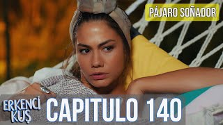 Pájaro soñador  Capitulo 140 Audio Español  Erkenci Kuş [upl. by Volpe431]