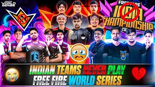 INDIAN TEAM NEVER PLAY FREE FIRE WORLD SERIES🥺💔  FREE FIRE WORLD SERIES 2024  FREE FIRE INDIA [upl. by Bouchard]