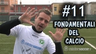 11 FONDAMENTALI PER GIOCARE A CALCIO [upl. by Pauly]