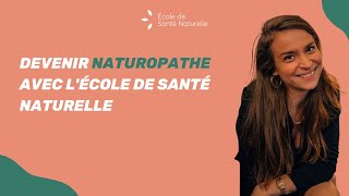 ESN  Devenir naturopathe avec lécole de santé naturelle [upl. by Acinoryt959]