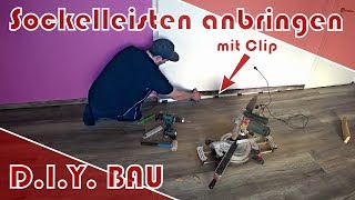 Richtig Sockelleisten anbringen │ Richtig Fußleisten anbringen │ mit Clip [upl. by Etsirk]