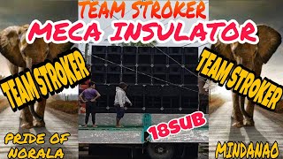 TEAM STROKER  MECA INSULATOR  PRIDE OF NORALA  SOUND LOVER TV [upl. by Ojok]