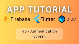 Flutter • Firebase • BLoC Tutorial 8  Authentication Screen [upl. by Niobe]