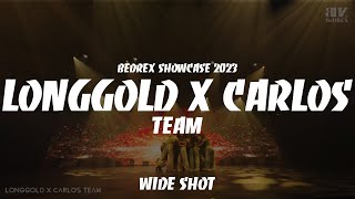 LONGGOLD X CARLOS TEAM  BEDREX SHOWCASE 2023 59  WIDE SHOT [upl. by Llenna775]