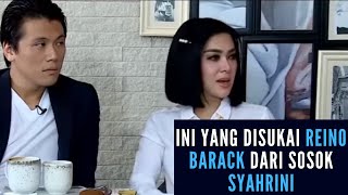 Ini yang Disukai Reino Barack dari Sosok Syahrini [upl. by Brieta]