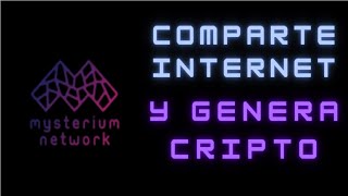 Compartir su conexión y generar ingresos pasivos con Mysterium Network [upl. by Offen]